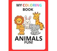 My Coloring Book: Animals Fun!