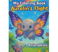My coloring book: Aurelin's Flight