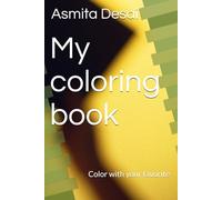 My coloring book: Color with your favorite