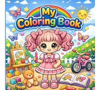 My Coloring Book: Cute Chibi Girl Adventures: Fun and Whimsical Coloring Pages for Kids