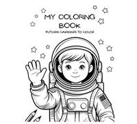 My Coloring Book: Future Careers to Color