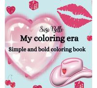 My coloring era: Easy and fun coloring book