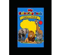 My Colouring Book: African Safari