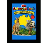 My Colouring Book: Australian Safari
