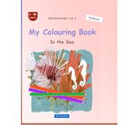 My Colouring Book: BROCKHAUSEN Vol. 4. In the Sea. 4-99 years. Explorers