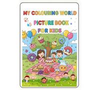My Colouring World: Fun and Easy Picture Book for Kids Ages 3-8: Cute, Easy, and Fun Colouring Pages to Spark Imagination and Creativity