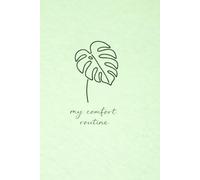 My Comfort Routine: Self-Care Journal for Girls: Plants Edition
