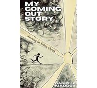 My Coming Out Story: Choosing to Follow Christ