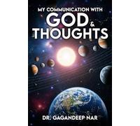 My Communication With God & Thoughts