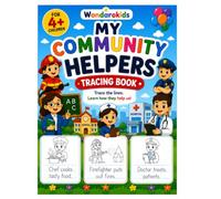 My Community Helpers Tracing Book: Trace, Colour & Learn! | Fun Dotted-Line Activities, Colouring Pages & Simple Sentences for Kids Ages 4+