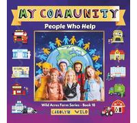 My Community: People Who Help (Wild Acres Farm Series)