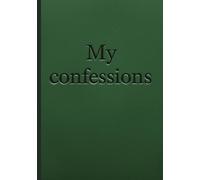 My Confession Notebook: A Sarcastic Lined Notebook for Private Thoughts and Zero Explanations