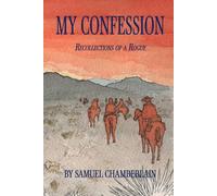 My Confession: Recollections of a Rogue
