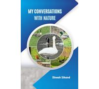 My Conversations With Nature