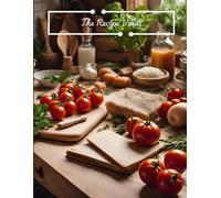 My Cooking Recipe Logbook: Organize and Record Your Favorite Recipes , Your Personal Cookbook Organizer .: Keep Track of Ingredients, Cooking ... Over 100 Recipes in This Handy Logbook!