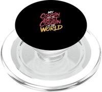 My Cousin Has The Best Cousin In The World |- PopSockets PopGrip para MagSafe
