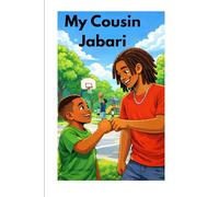My Cousin Jabari (African American Kids- Books for the Culture)