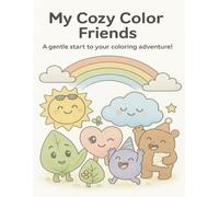 My Cozy Color Friends: Coloring Book