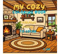 My COZY Coloring Book: Charming Rooms Color