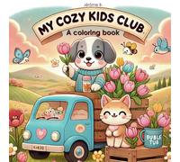 My Cozy Kids Club: Coloring Book