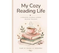 My Cozy Reading Life: A Reading Journal & Book Review Tracker