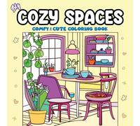 My Cozy Spaces: Cute and Comfy Coloring Book for Adults , Teens. Perfect Art for Peaceful Moments