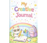 My Creative Journal for School - 100 Lined Pages: Bright Rainbow Writing Notebook for Elementary Students