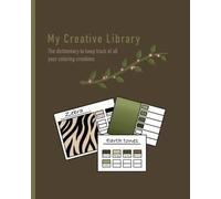 My creative library: The dictionnary to keep track of all your coloring creations