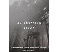 My Creative Space-Writing Journal: 90GSM, Ruled, Paperback,