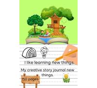 My Creative Story Journal: A5 Dotted Notebook for Kids - 150 Pages for Drawing and Writing: Ideal for Preschool, Kindergarten, and Early Writers