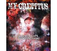 My Crepitus (I Never Left the White Room) [Blu-ray]