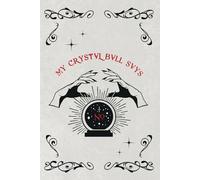 My Crystal Ball Says No: A Mystical and Witchy Notebook | 200 dotted Pages