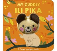 My Cuddly Ili Pika: A finger puppet book