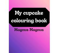 My Cupcake Coloring Book