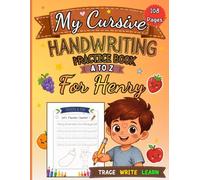 My Cursive Handwriting Practice Book for Kids Ages 4-8: Learn Letters A to Z with Fruits and Vegetables: Trace Letters, Improve Penmanship, Learn ... Preschool, Kindergarten and Elementary Kids