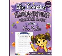 My Cursive Handwriting Practice Book: Fruits and Vegetables A-Z for Kids: Learn Cursive Letters, Trace Words, and Improve Penmanship with Fun Fruit ... Ages 3-8 (letter tracing workbook for kids)