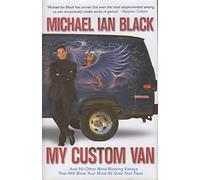My Custom Van and 50 Other Mind-Blowing Essays