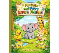 MY Cute and Furry Animal Friends: Color, Smile, and Learn with Adorable Animal Friends! (Bright Start Series)