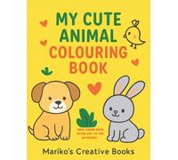 My Cute Animal Colouring & Dot-To-Dot Activity Book