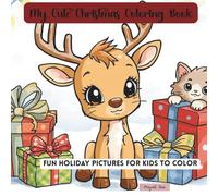 My Cute Christmas Coloring Book: Easy and Fun Holiday Pictures for Kids to Color