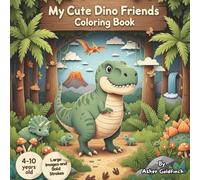 My Cute Dino Friends Coloring Book