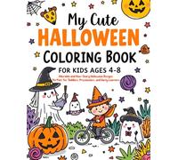 My Cute Halloween Coloring Book for Kids Ages 4-8: Adorable and Non-Scary Halloween Designs | Perfect for Toddlers, Preschoolers, and Early Learners (Color & Smile Series)