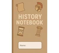 My Cute History Notebook: A Fun and Educational Notebook for School Notes, Practice & Creativity