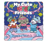 My Cute K-POP Friends: Coloring Book For Kids And Adults