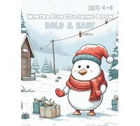 My Cute Little Winter Fun Coloring Book ( Kid's Ages 4 - 8 ): A Cute and Relaxing Winter Coloring Adventure for Ages 4-8