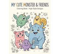 My cute monster and friends for kids: A Fun, Single-Sided Coloring Book for Kids to Step into a magical world filled with friendly monsters (8.5" x 11")