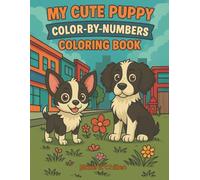My Cute Puppy Color-By-Numbers Coloring Book