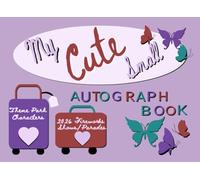 My Cute Small Autograph Book 2026: Kids Travel Memory Journal. Collect Photos, Princess Signatures & Special Messages of Characters at Theme Park ... & Vacation Destinations (Valuing My Memories)