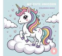 My Cute Unicorn: coloring book