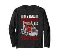 My Dad Drives Big Trucks Trucker Dad Pride Semi Truck Manga Larga